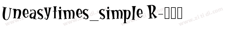 Uneasytimes_simple R字体转换